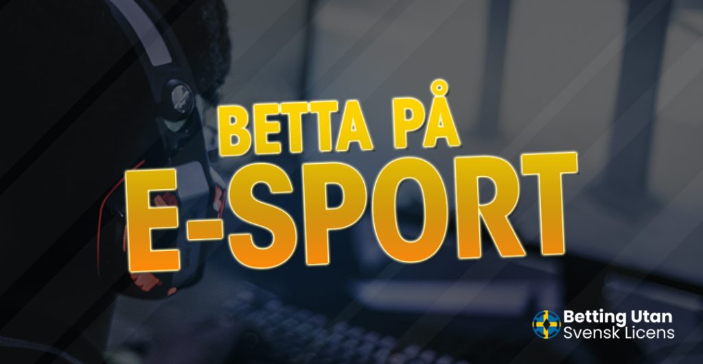 Betta på E-sport