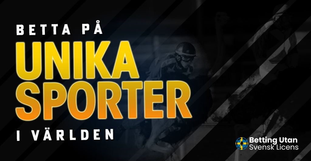 Betta på unika sporter i världen