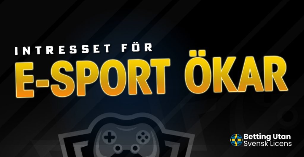 Intresset för E-sport ökar